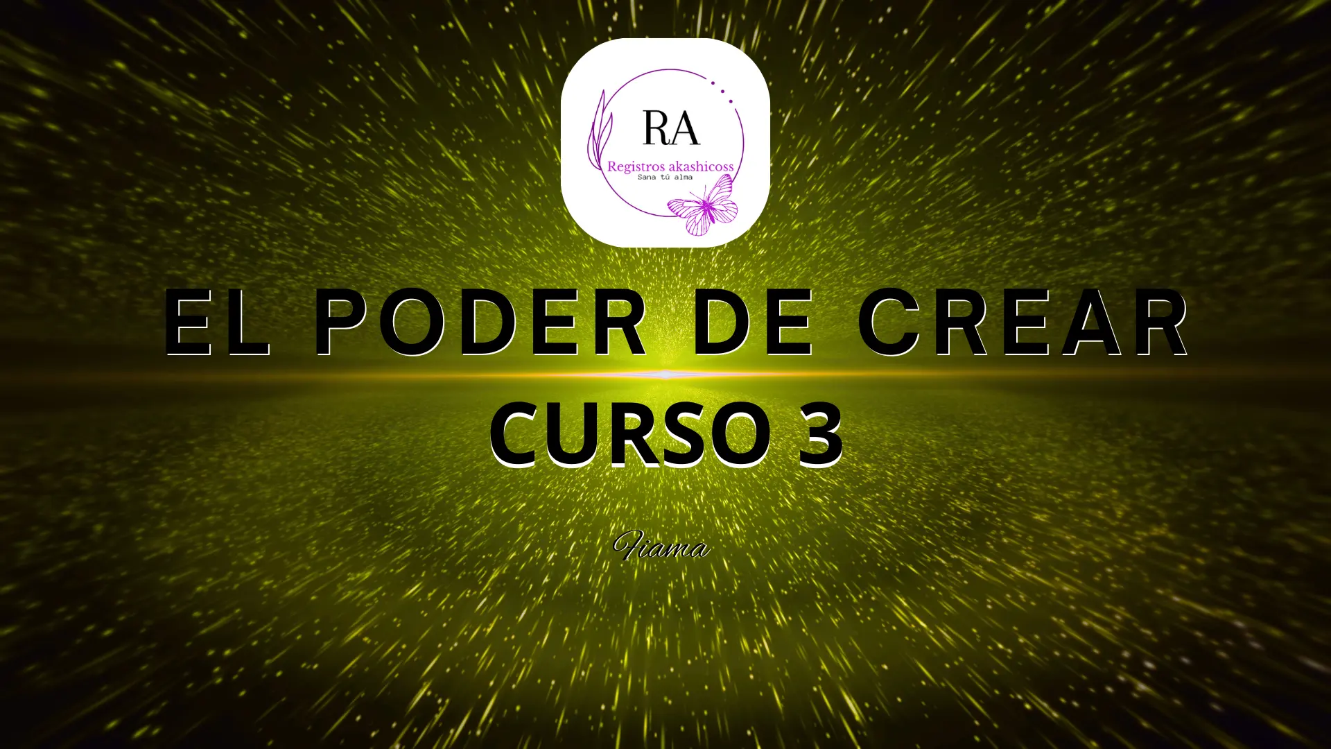 El Poder de Crear – Curso 3