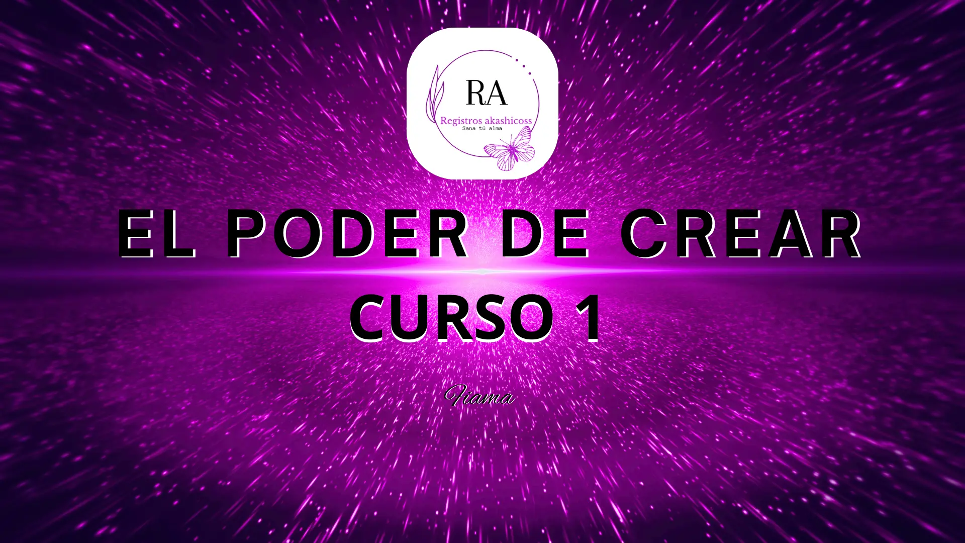 El Poder de Crear – Curso 1